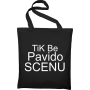 Maišelis Tik be pavido scenu